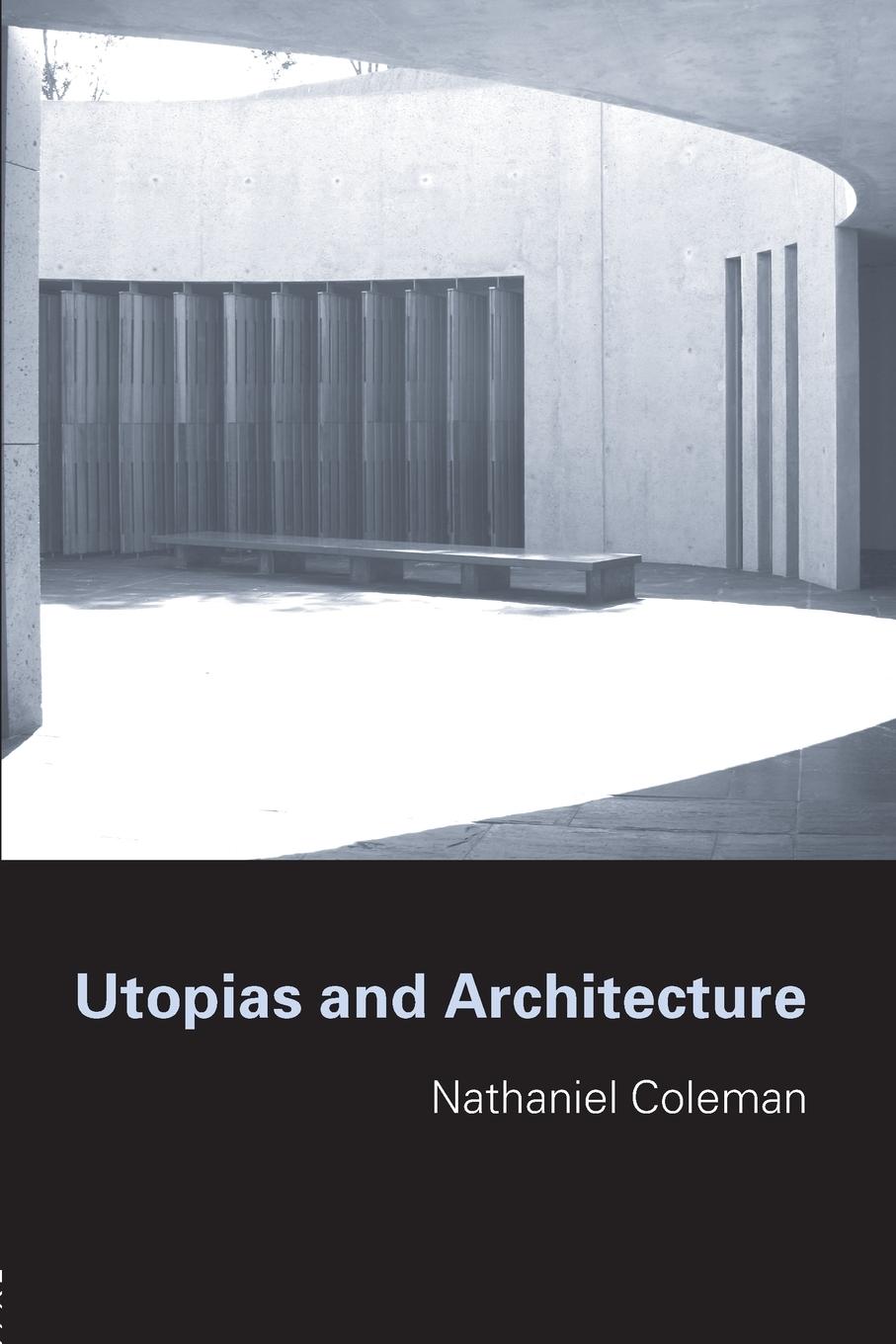 Cover: 9780415700856 | Utopias and Architecture | Nathaniel Coleman | Taschenbuch | Englisch