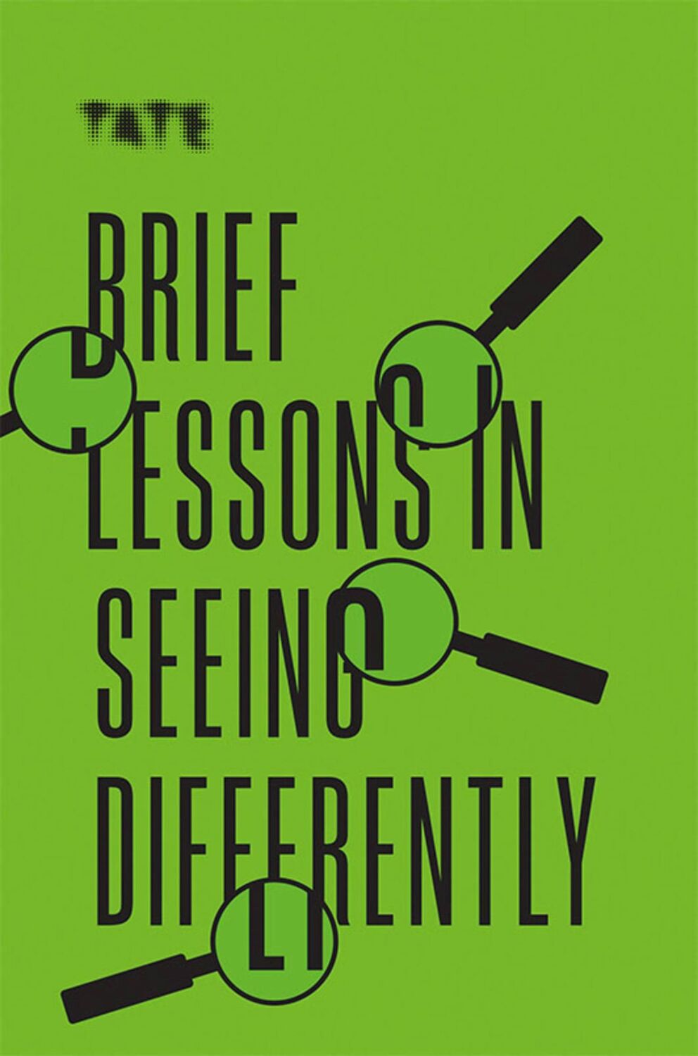 Cover: 9781781577431 | Tate: Brief Lessons in Seeing Differently | Frances Ambler | Buch