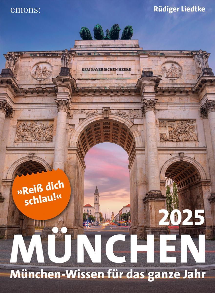 Cover: 9783740820923 | München 2025 | München-Wissen für das ganze Jahr, Abreißkalender