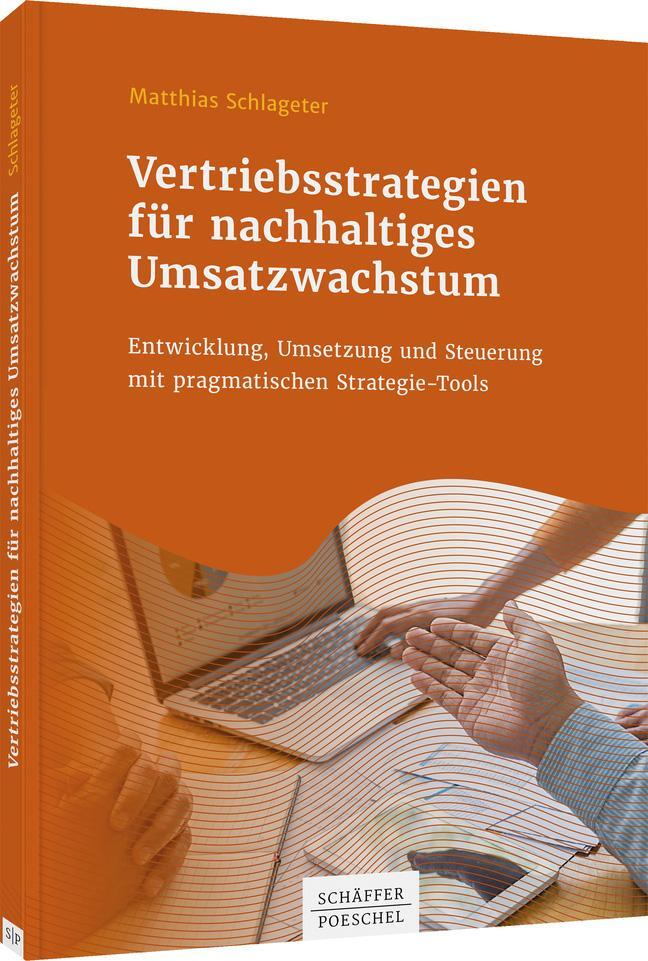 Cover: 9783791047201 | Vertriebsstrategien für nachhaltiges Umsatzwachstum | Schlageter