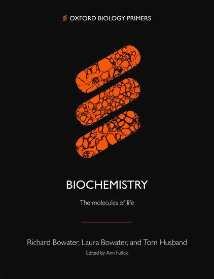 Cover: 9780198848394 | Biochemistry | The molecules of life | Laura Bowater (u. a.) | Buch