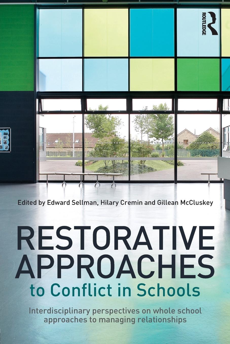 Cover: 9780415656115 | Restorative Approaches to Conflict in Schools | Edward Sellman (u. a.)