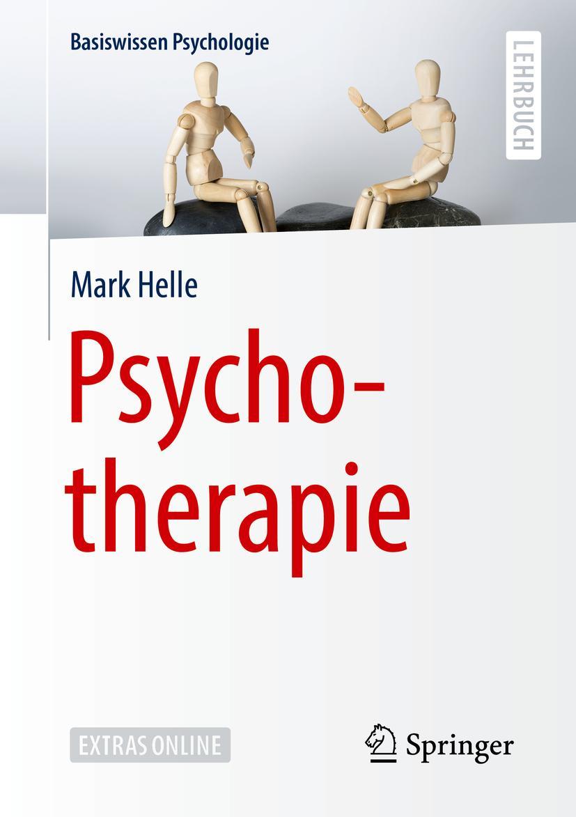 Cover: 9783662587119 | Psychotherapie | Mark Helle | Taschenbuch | ix | Deutsch | 2019