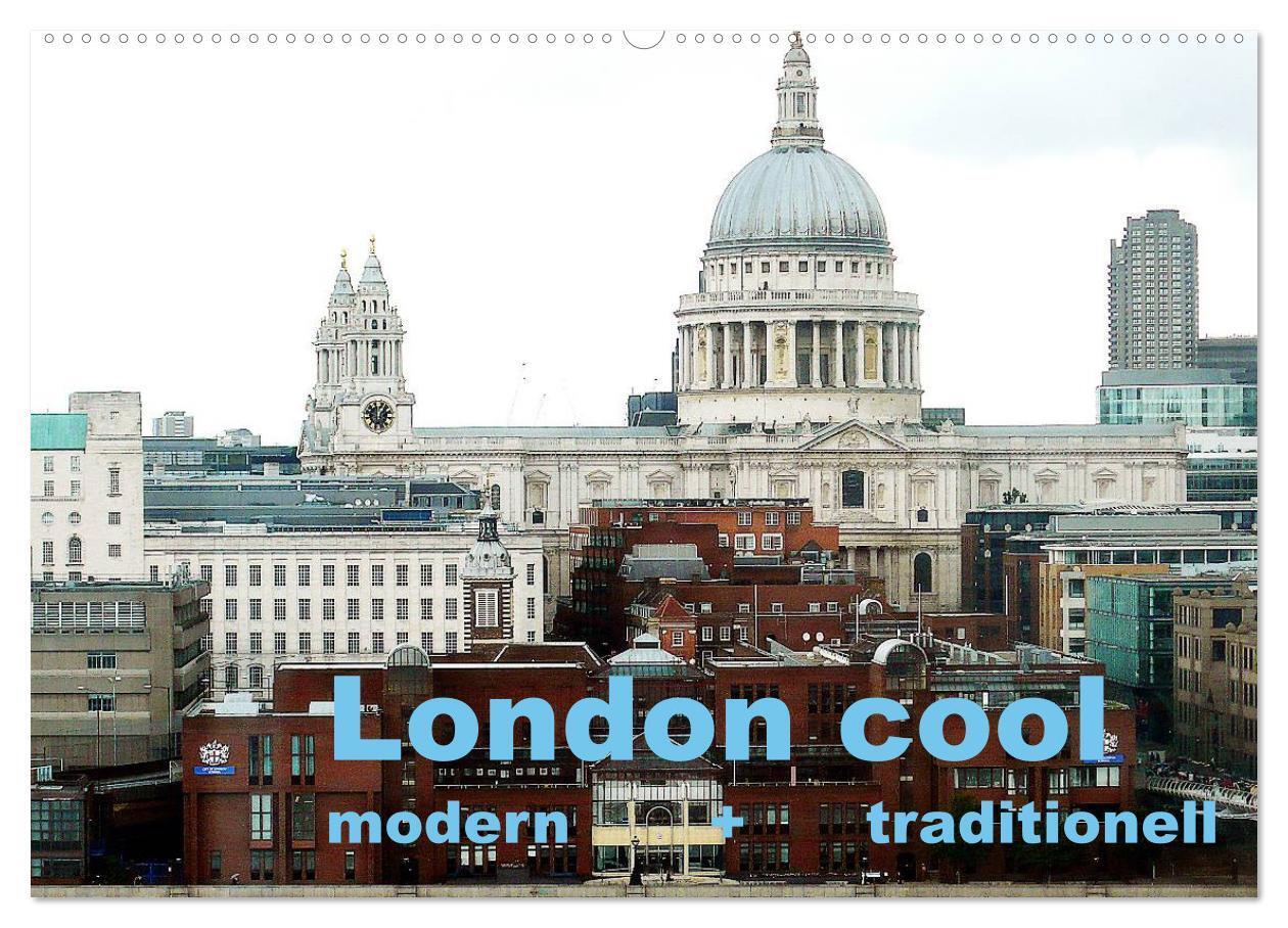 Cover: 9783435760718 | London cool - modern + traditionell (Wandkalender 2025 DIN A2...