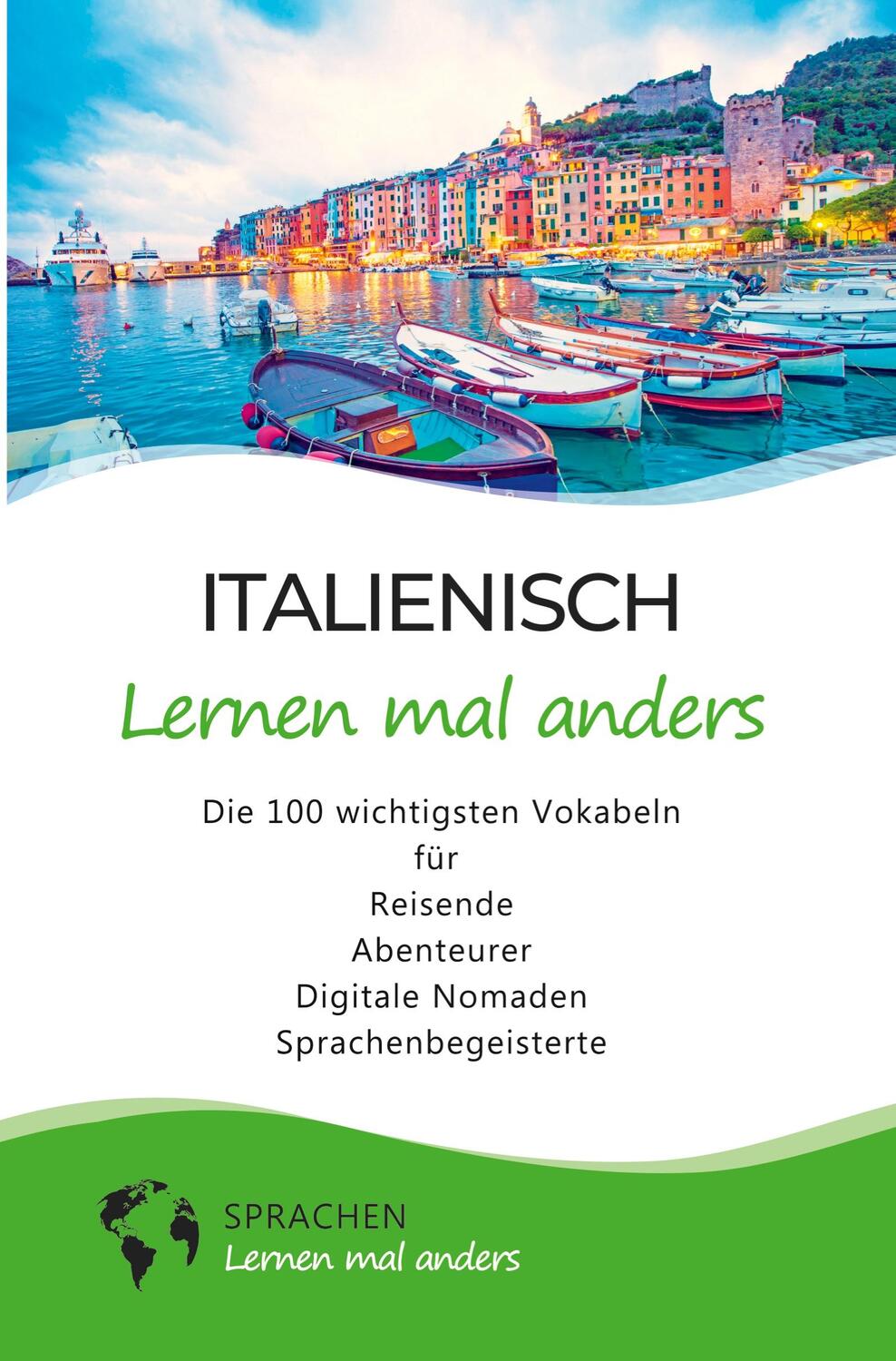 Cover: 9783754681893 | Italienisch lernen mal anders - Die 100 wichtigsten Vokabeln | Anders