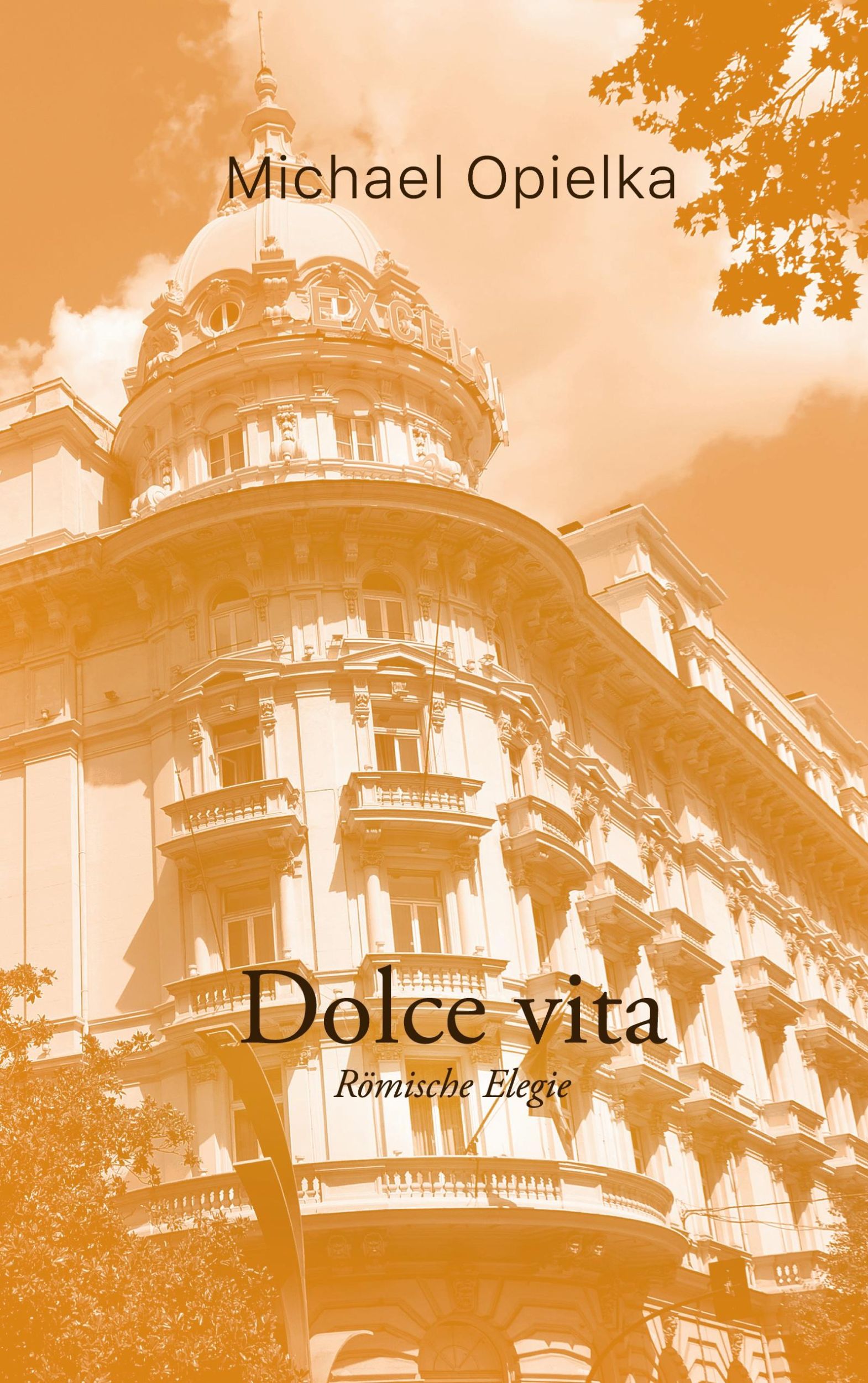 Cover: 9783756227112 | Dolce Vita | Römische Elegie | Michael Opielka | Buch | 128 S. | 2022