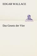 Cover: 9783847237167 | Das Gesetz der Vier | Edgar Wallace | Taschenbuch | Paperback | 204 S.