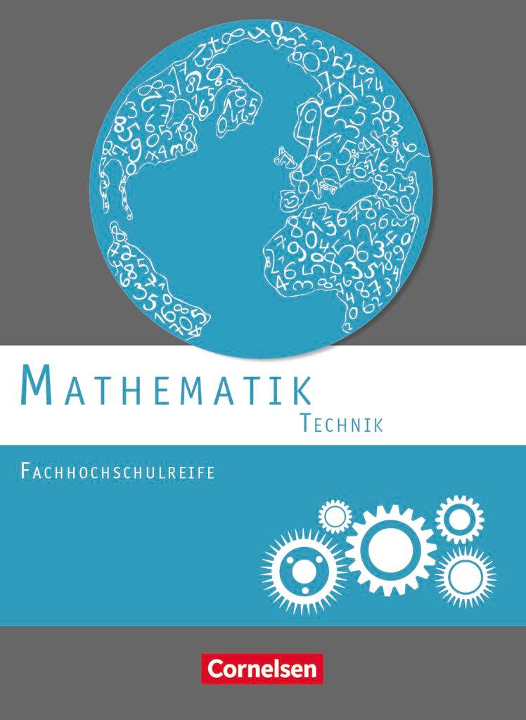 Cover: 9783064506893 | Mathematik Fachhochschulreife Technik. Schülerbuch | Berg (u. a.)