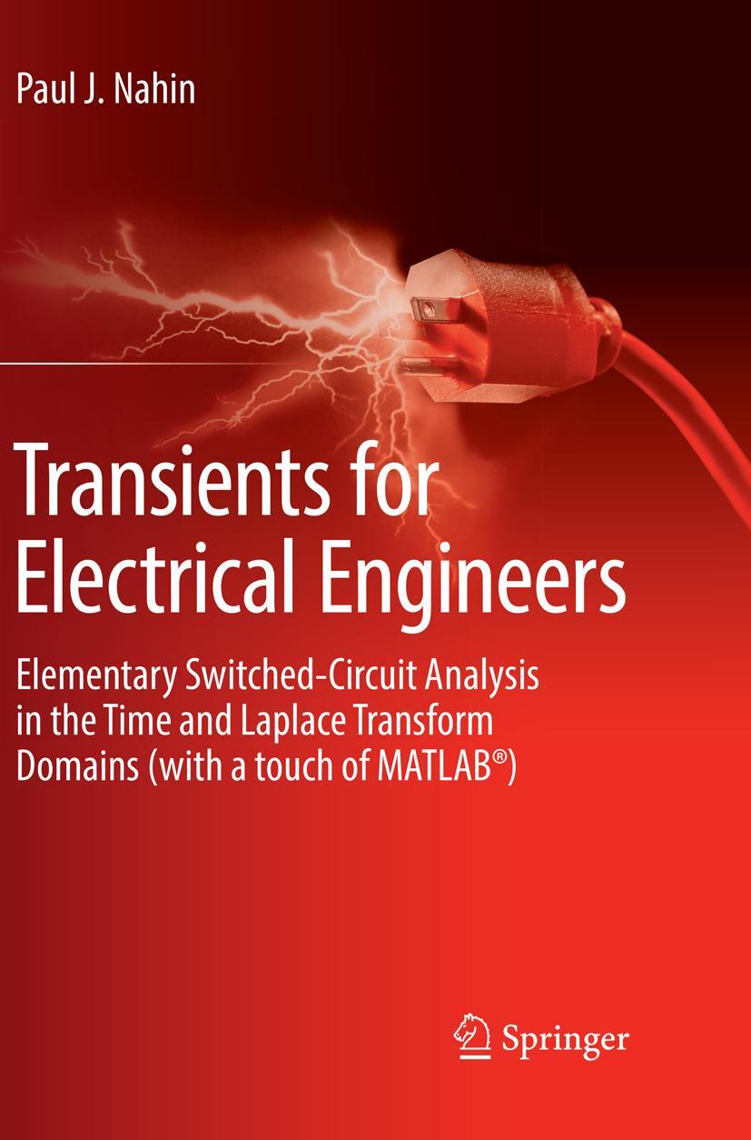 Cover: 9783030084905 | Transients for Electrical Engineers | Paul J. Nahin | Taschenbuch