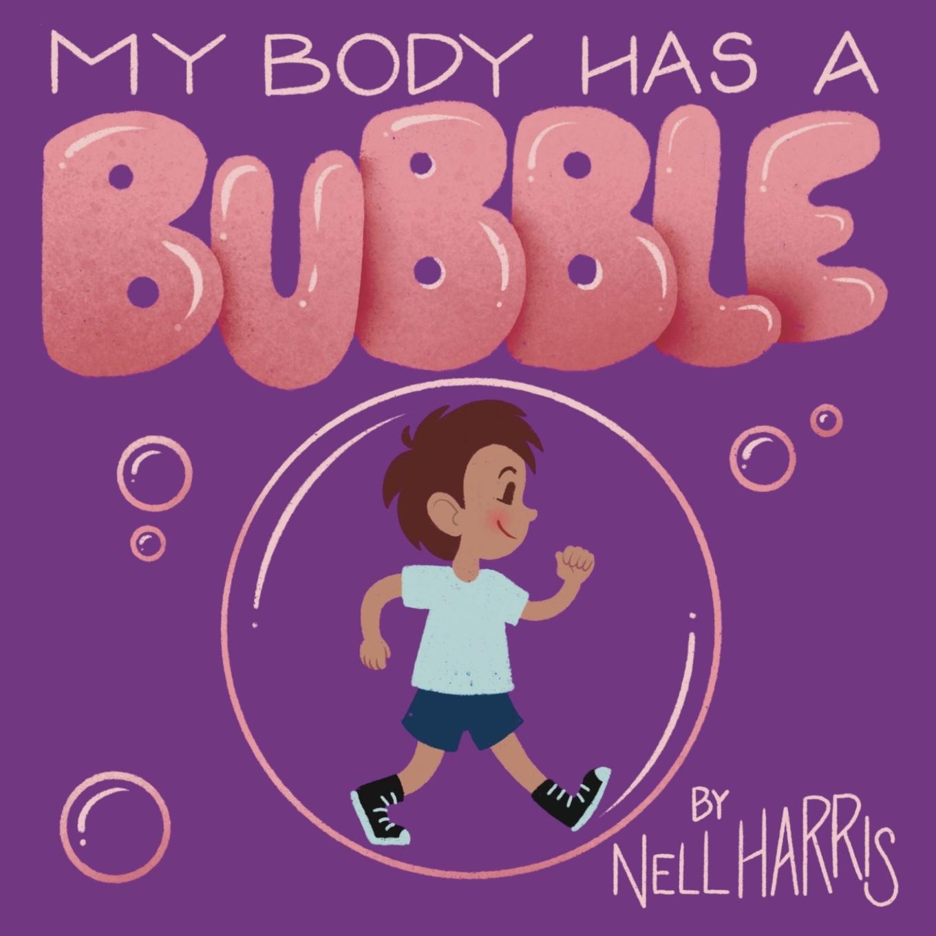 Cover: 9780645976328 | My Body has a Bubble | Nell Harris | Taschenbuch | Englisch | 2023