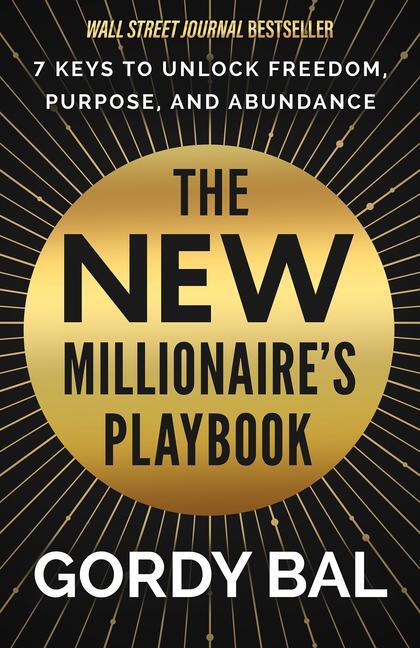 Cover: 9781401976293 | The New Millionaire's Playbook | Gordy Bal | Buch | Englisch | 2023