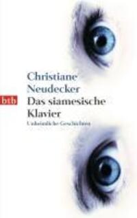 Cover: 9783442743315 | Das siamesische Klavier | Unheimliche Geschichten | Neudecker | Buch