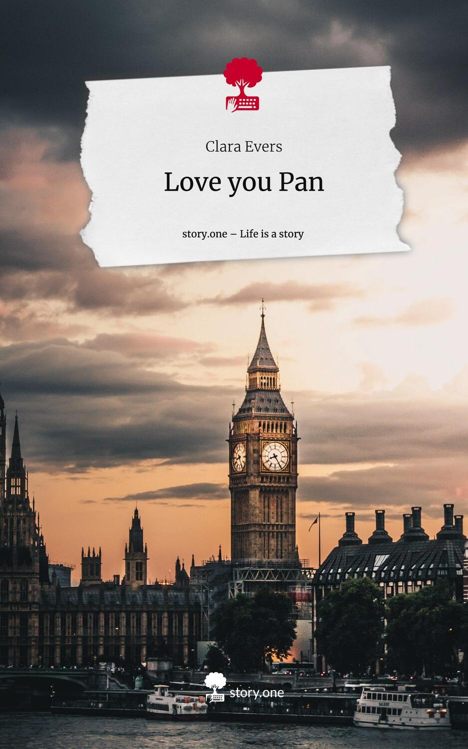 Cover: 9783711538192 | Love you Pan. Life is a Story - story.one | Clara Evers | Buch | 76 S.