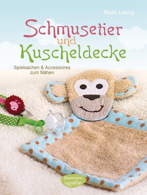 Cover: 9783572081370 | Schmusetier und Kuscheldecke | Spielsachen &amp; Accessoires zum Nähen