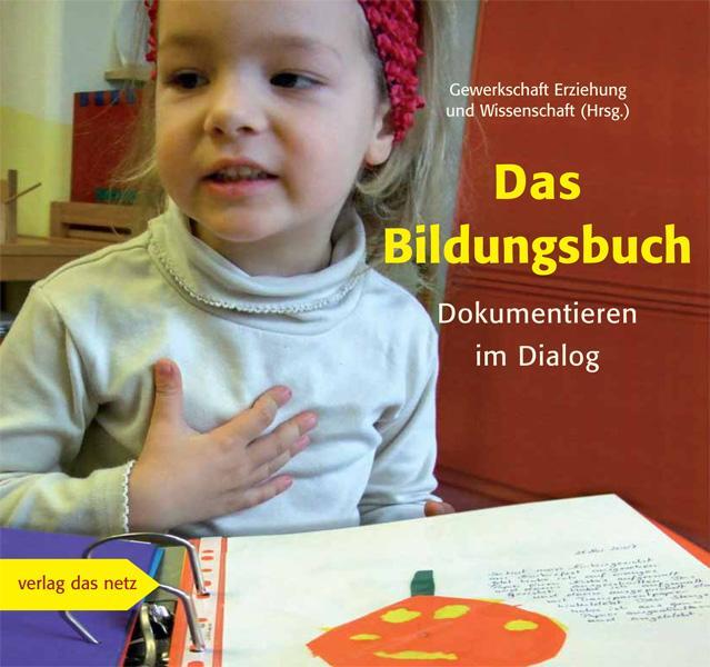 Cover: 9783868920024 | Das Bildungsbuch | Dokumentieren im Dialog | Wissenschaft | Buch