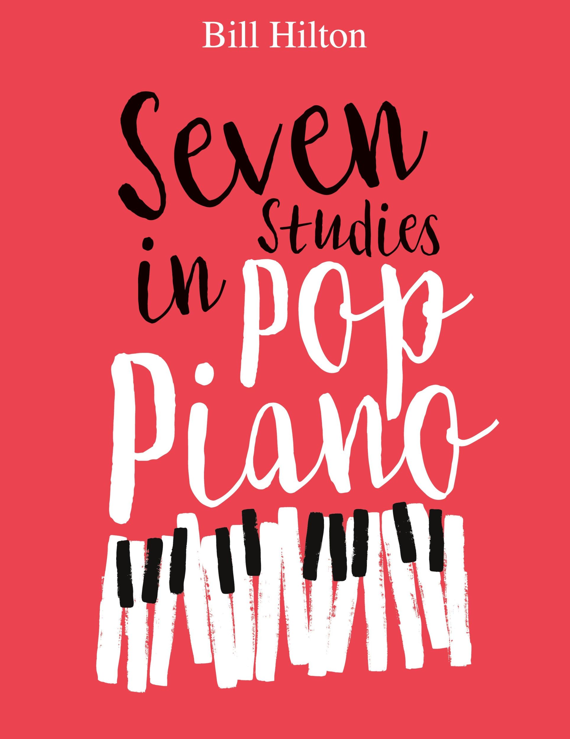 Cover: 9780956220417 | Seven Studies in Pop Piano | Bill Hilton | Taschenbuch | Englisch