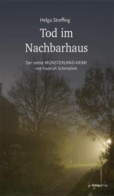 Cover: 9783944974514 | Tod im Nachbarhaus | Helga Streffing | Taschenbuch | 305 S. | Deutsch