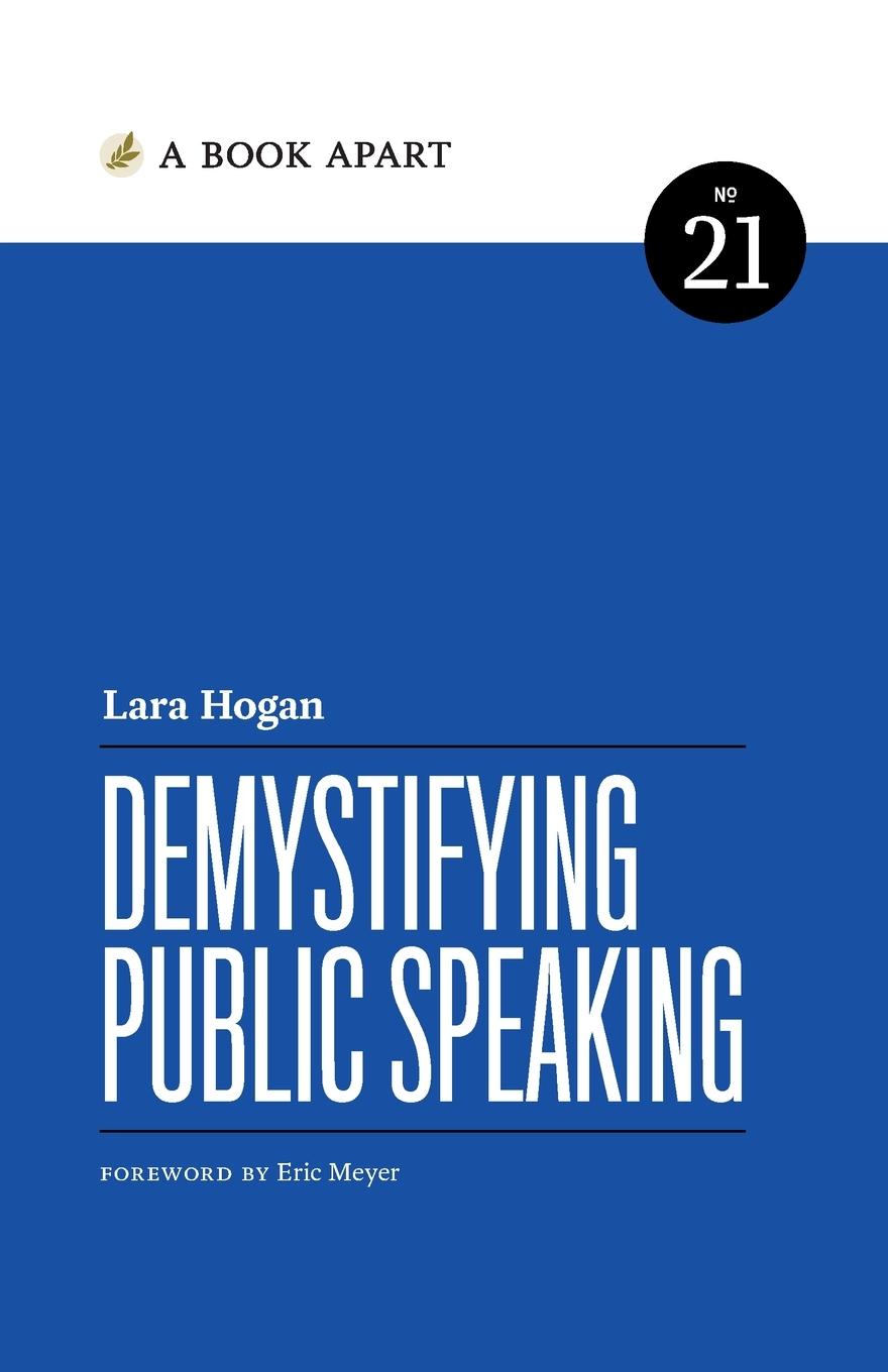 Cover: 9781952616341 | Demystifying Public Speaking | Lara Hogan | Taschenbuch | Englisch