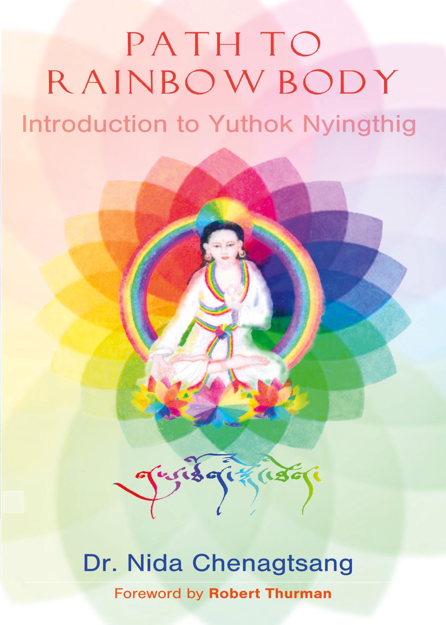 Cover: 9781909738096 | Path to Rainbow Body - Introduction to Yuthok Nyingthig | Chenagtsang