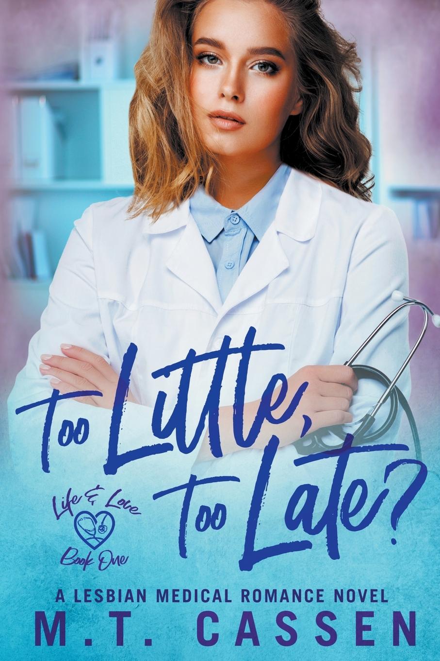 Cover: 9781953210357 | Too Little, Too Late? | M. T. Cassen | Taschenbuch | Englisch | 2023