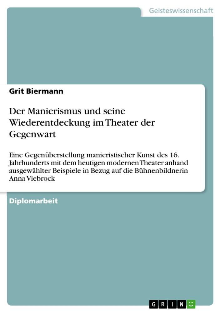 Cover: 9783640259069 | Der Manierismus und seine Wiederentdeckung im Theater der Gegenwart