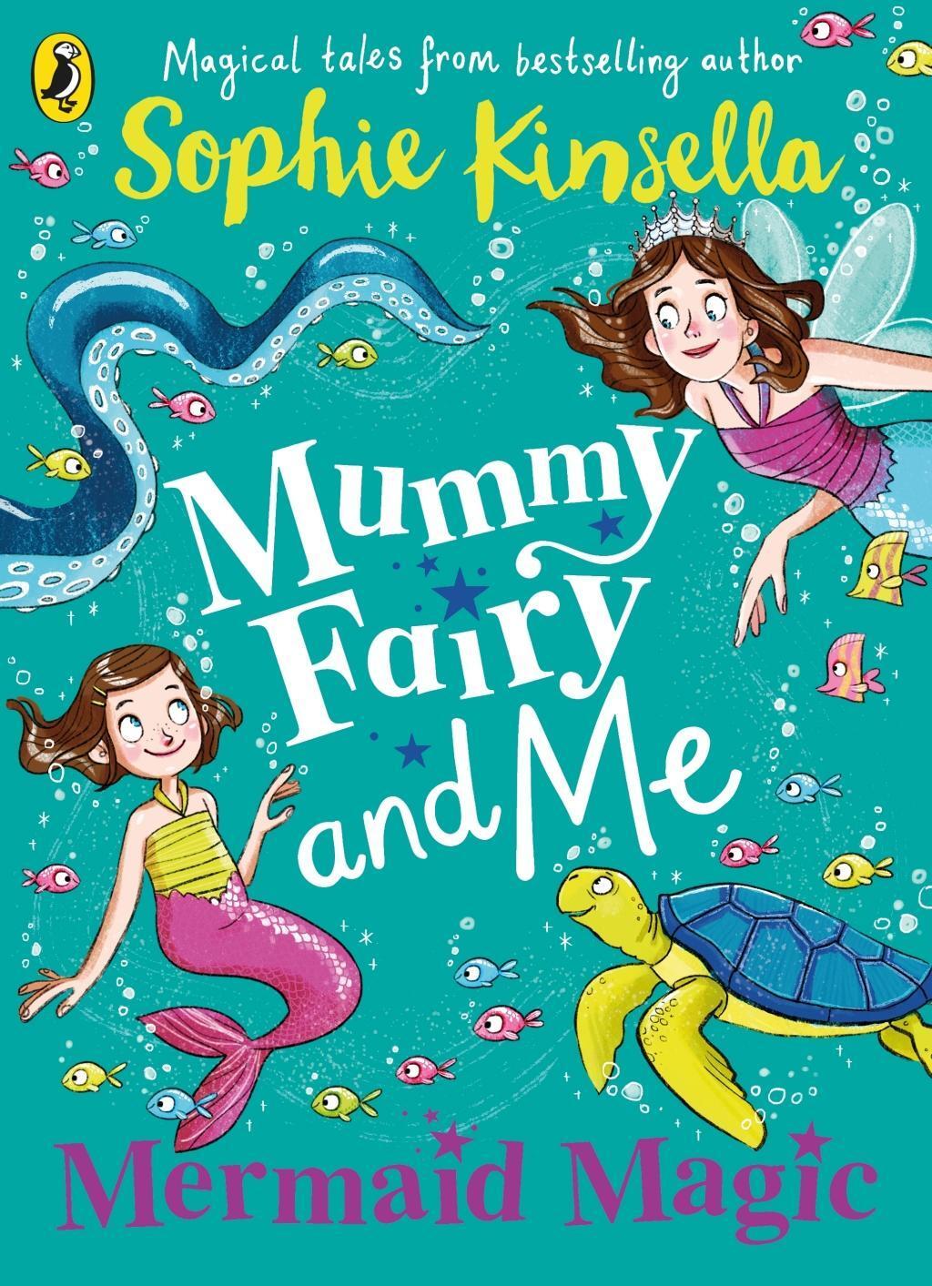 Cover: 9780241380314 | Mummy Fairy and Me: Mermaid Magic | Sophie Kinsella | Taschenbuch