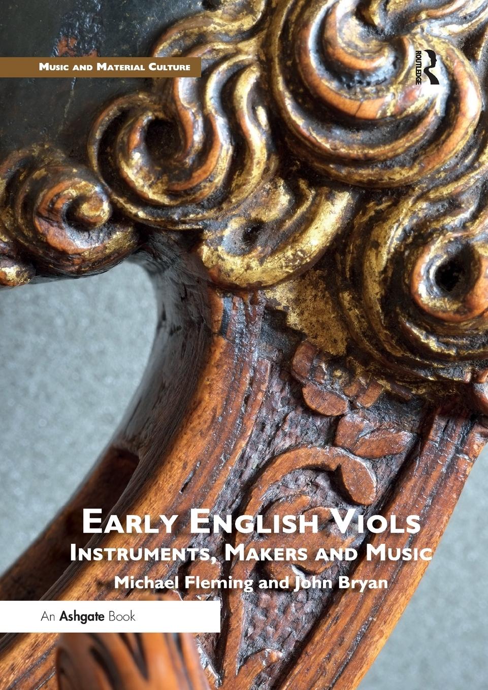 Cover: 9780367229689 | Early English Viols | Instruments, Makers and Music | Fleming (u. a.)