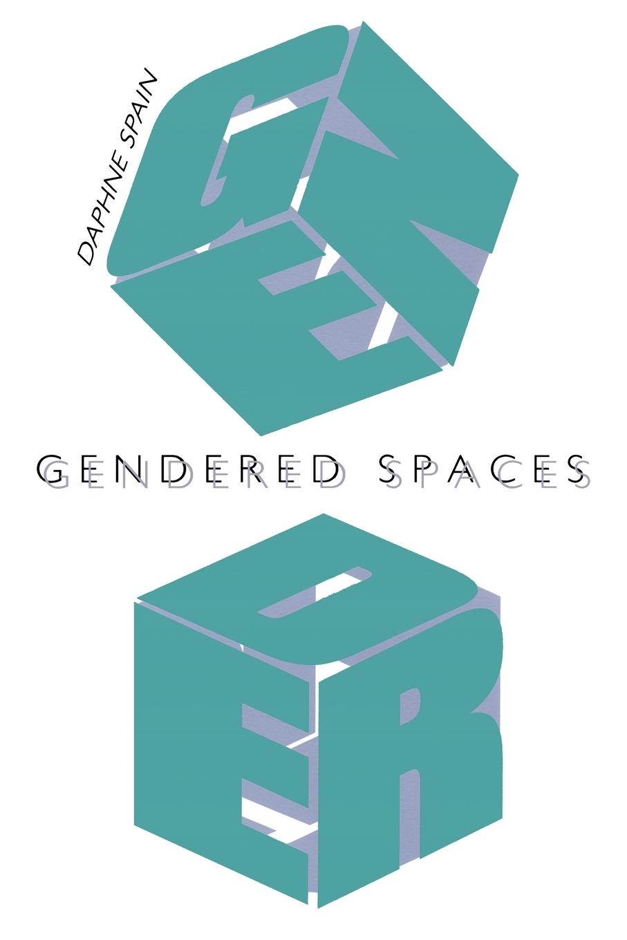 Cover: 9780807843574 | Gendered Spaces | Daphne Spain | Taschenbuch | Englisch | 1992