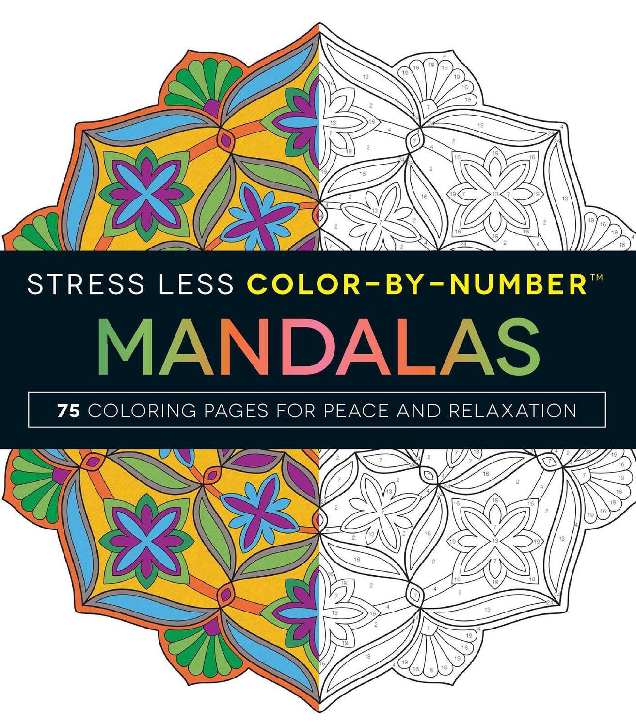 Cover: 9781507201275 | Stress Less Color-By-Number Mandalas | Adams Media | Taschenbuch