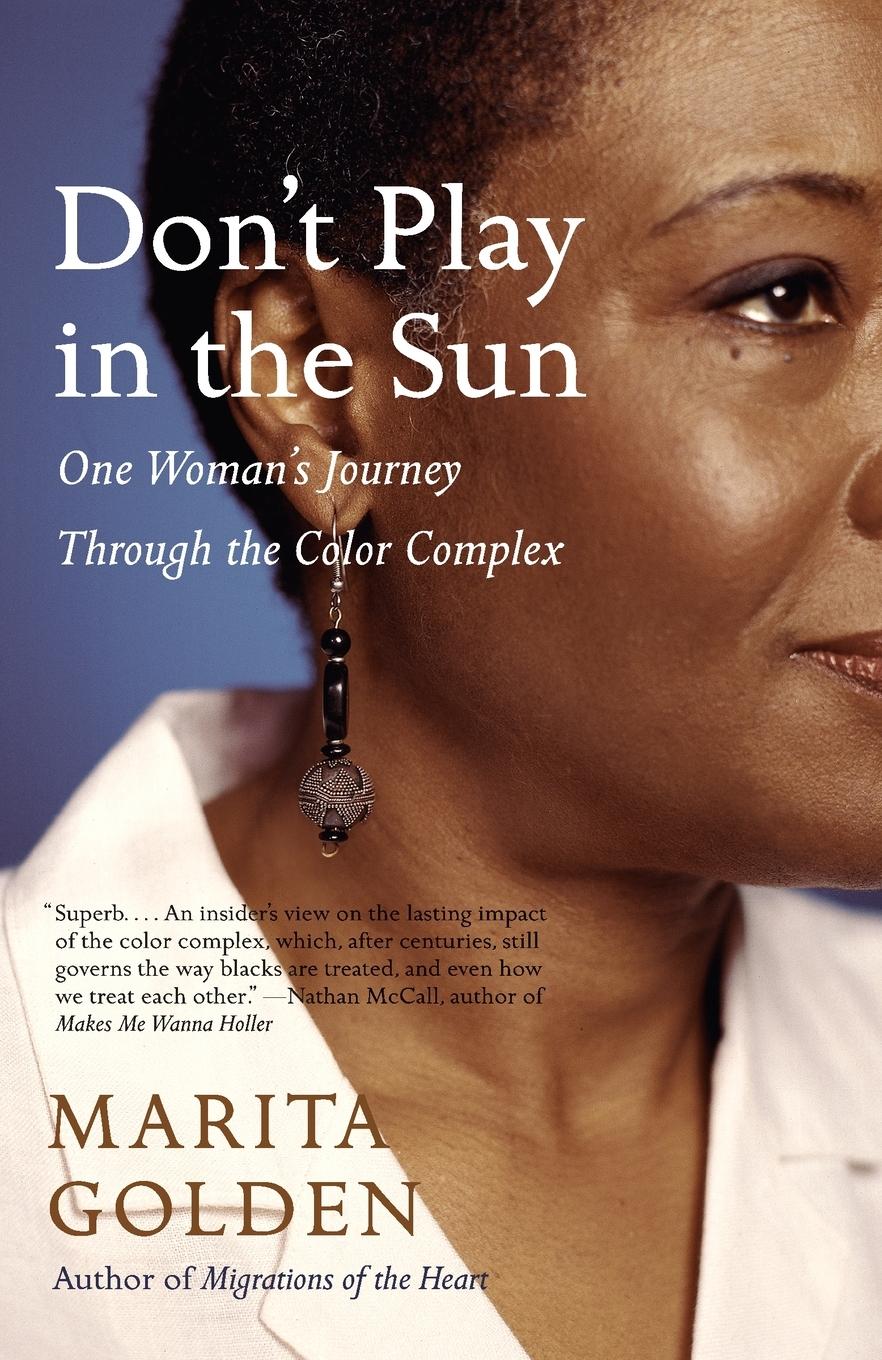 Cover: 9781400077366 | Don't Play in the Sun | One Woman's Journey Through the Color Complex