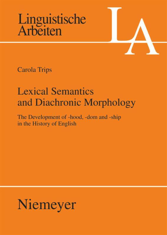 Cover: 9783484305274 | Lexical Semantics and Diachronic Morphology | Carola Trips | Buch | IX