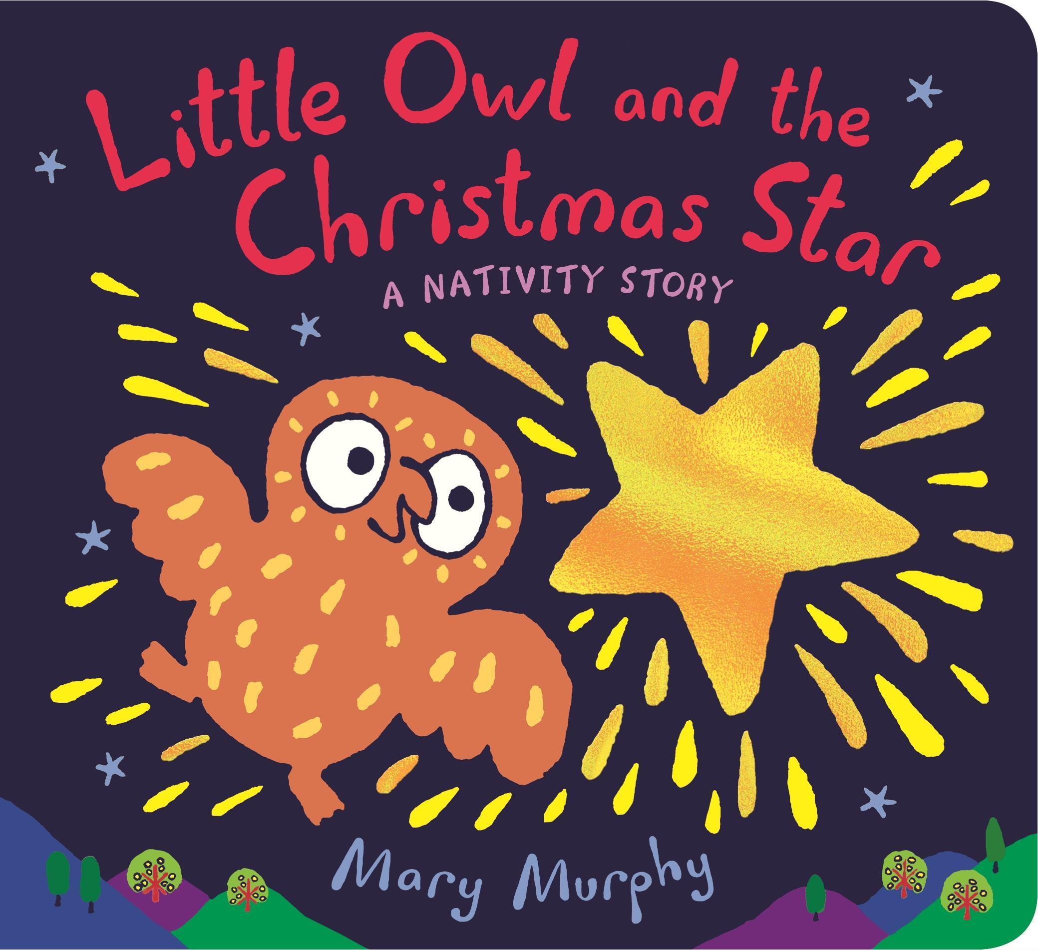 Cover: 9781406395235 | Little Owl and the Christmas Star | Mary Murphy | Buch | Englisch