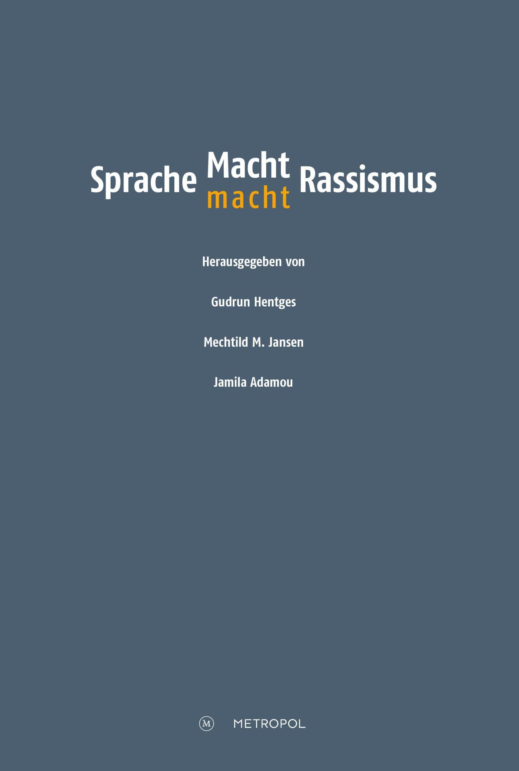 Cover: 9783863316822 | Sprache - Macht - Rassismus | Gudrun Hentges (u. a.) | Taschenbuch