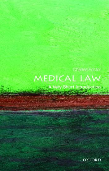 Cover: 9780199660445 | Medical Law | A Very Short Introduction | Charles Foster | Taschenbuch