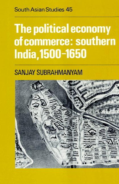 Cover: 9780521892261 | The Political Economy of Commerce | Southern India 1500 1650 | Buch