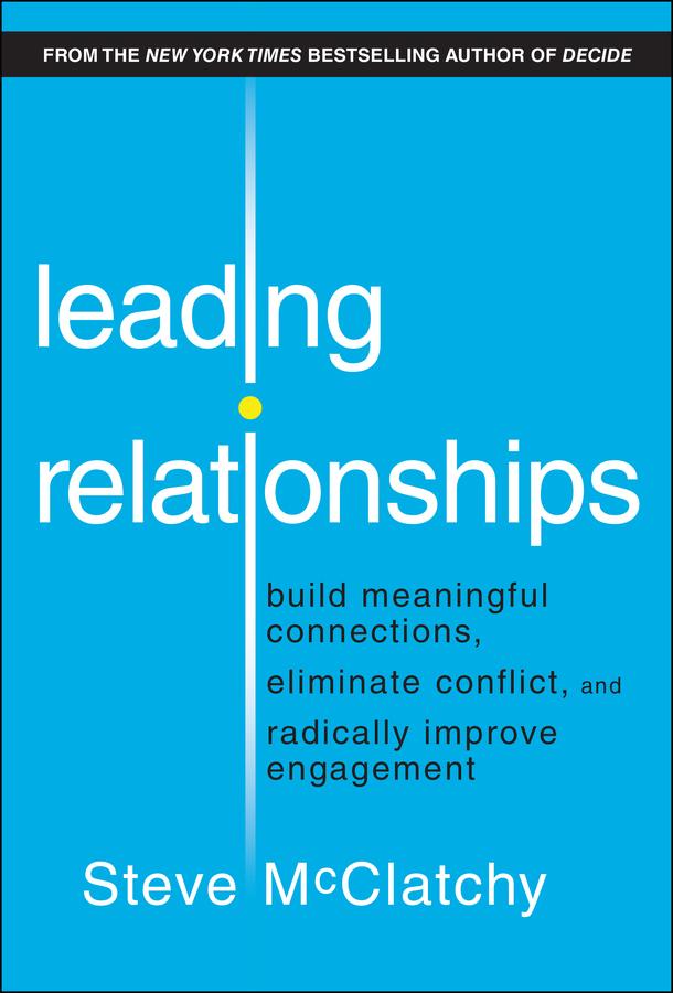 Cover: 9781394289387 | Leading Relationships | Steve Mcclatchy | Buch | Englisch | 2025