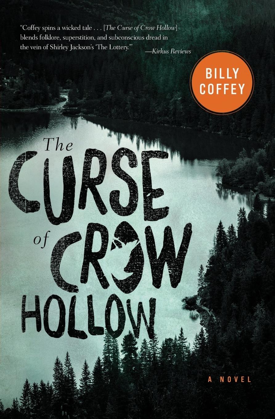 Cover: 9780718026776 | The Curse of Crow Hollow | Billy Coffey | Taschenbuch | Englisch