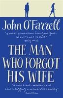 Cover: 9780552771634 | The Man Who Forgot His Wife | John O'Farrell | Taschenbuch | 392 S.