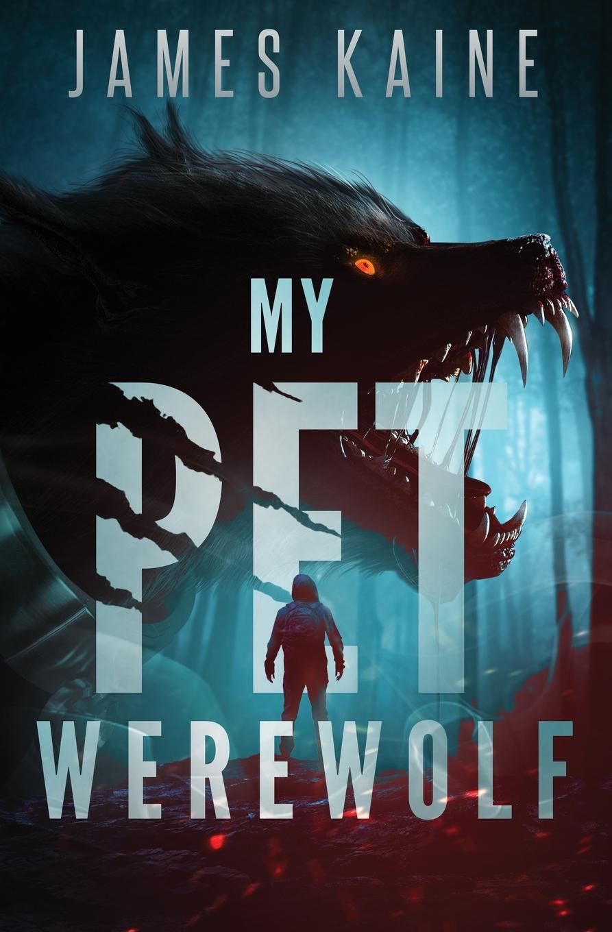 Cover: 9798986731230 | My Pet Werewolf | James Kaine | Taschenbuch | Englisch | 2023