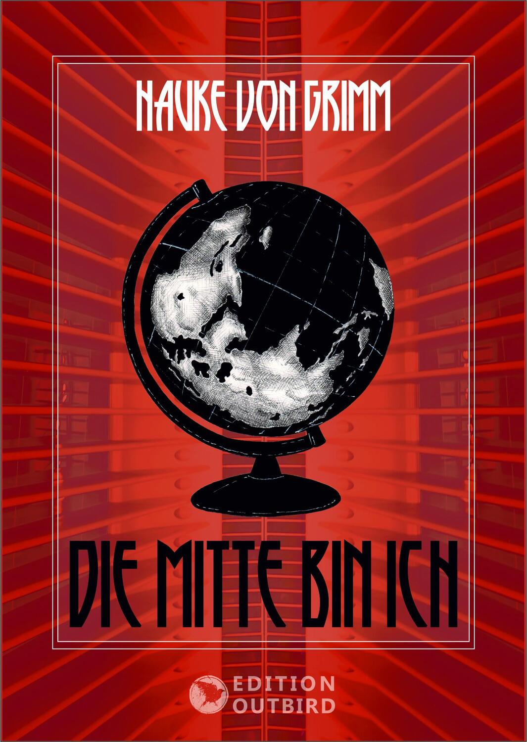 Cover: 9783948887490 | Die Mitte bin ich | Hauke von Grimm | Taschenbuch | 328 S. | Deutsch