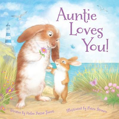 Cover: 9781534110113 | Auntie Loves You! | Helen Foster James | Buch | Englisch | 2018