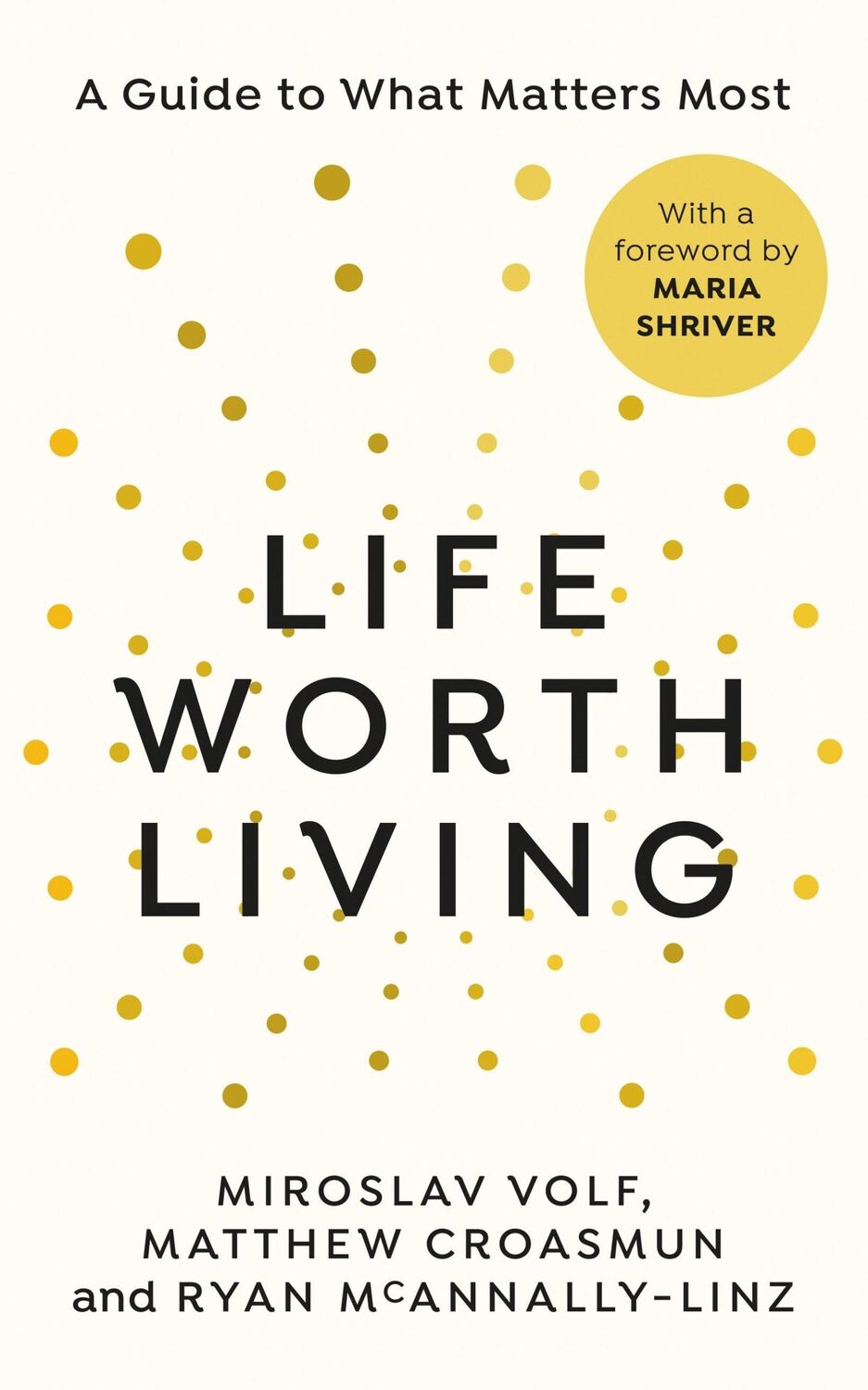 Cover: 9781846047206 | Life Worth Living | A guide to what matters most | Croasmun (u. a.)