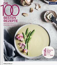 Cover: 9783766725790 | Die 100 besten Rezepte der besten Foodblogger 2022 | Ronja C. Kolls