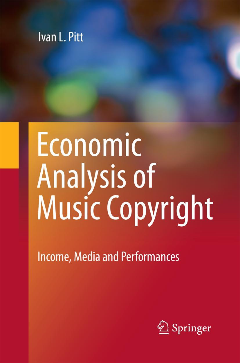 Cover: 9781489986238 | Economic Analysis of Music Copyright | Income, Media and Performances