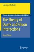 Cover: 9783642069741 | The Theory of Quark and Gluon Interactions | Francisco J. Yndurain