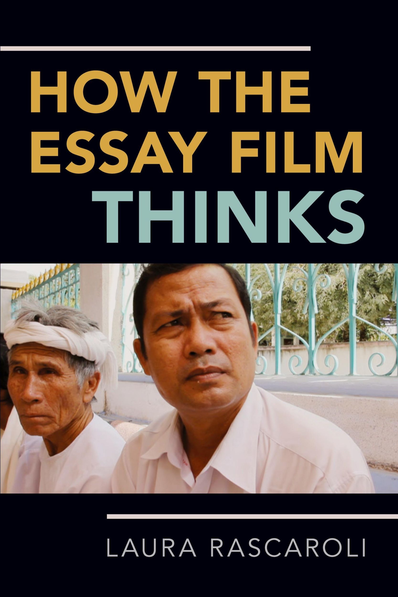 Cover: 9780190238254 | HOW THE ESSAY FILM THINKS P | Laura Rascaroli | Taschenbuch | Englisch