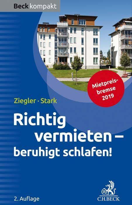 Cover: 9783406736797 | Richtig vermieten - beruhigt schlafen! | Helge Ziegler | Taschenbuch