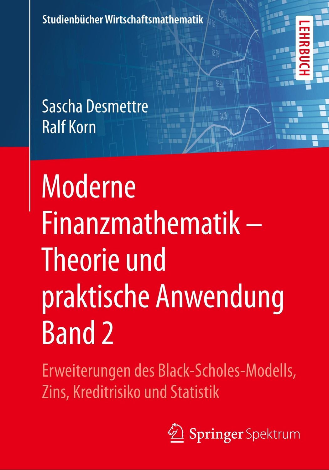 Cover: 9783658209995 | Moderne Finanzmathematik ¿ Theorie und praktische Anwendung Band 2