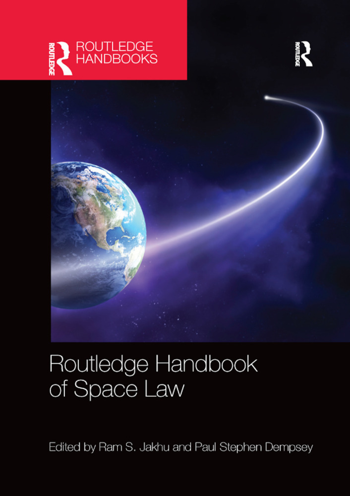 Cover: 9780367870454 | Routledge Handbook of Space Law | Ram Jakhu (u. a.) | Taschenbuch