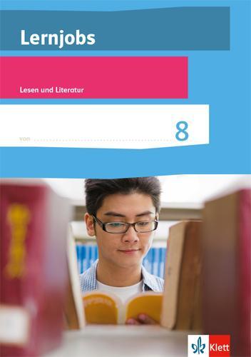 Cover: 9783123134845 | Lernjobs 8 - Lesen und Literatur. Klasse 8 | Alze | Taschenbuch | 2018